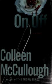 Cover of: On, off by Colleen McCullough