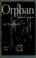 Cover of: Orphan