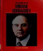 Cover of: The picture life of Mikhail Gorbachev