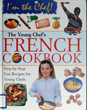 Cover of: The young chef's French cookbook