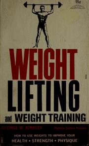 Cover of: Weight lifting and weight training
