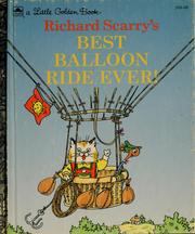 Cover of: Richard Scarry's best balloon ride ever!