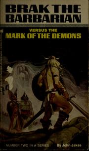 Cover of: Brak the barbarian versus the mark of the demons
