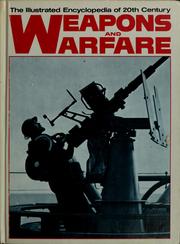 The Illustrated encyclopedia of 20th century weapons and warfare by Bernard Fitzsimons