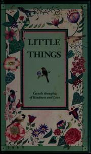 Cover of: Little things by Louise Bachelder