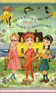Seven for a Secret by Mary C. Sheppard