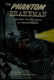 Cover of: The phantom brakeman and other railroad stories: (the train that never came back)