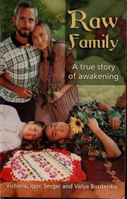 Cover of: Raw family: a true story of awakening