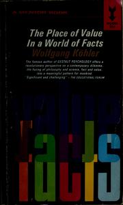 Cover of: The place of value in a world of facts