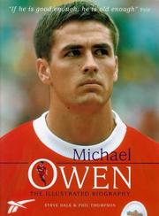 Michael Owen : the illustrated biography