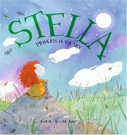 Stella, Princess of the Sky (Stella) by Marie-Louise Gay