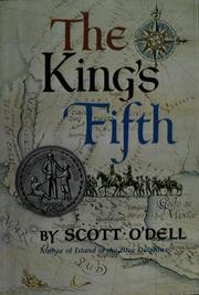 Cover of: The King's fifth by Scott O'Dell