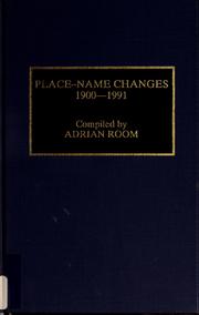 Cover of: Place-name changes 1900-1991
