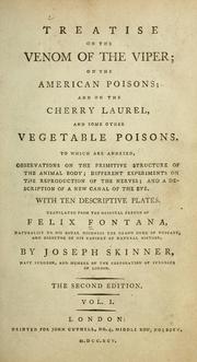 Cover of: Treatise on the venom of the viper, on the American poisons, and on the cherry laurel, and some other vegetable poisons by Fontana, Felice