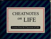 Cover of: Cheatnotes on life