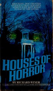 Cover of: Houses of horror by Richard Winer