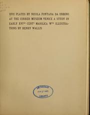 Cover of: XVII plates by Nicola Fontana da Urbino at the Correr Museum, Venice: a study in early XVIth cent. maiolica with illustrations