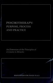 Cover of: Psychotherapy: purpose, process and practice