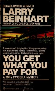 Cover of: You get what you pay for by Larry Beinhart