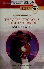 Cover of: THE GREEK TYCOON'S RELUCTANT BRIDE: Greek Husbands