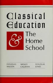 Cover of: Classical education & the home school