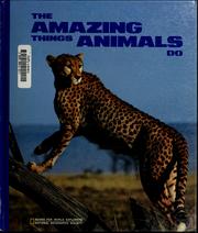 Cover of: The amazing things animals do