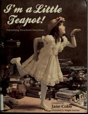 Cover of: I'm a little teapot!