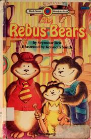Cover of: The rebus bears by Seymour Reit