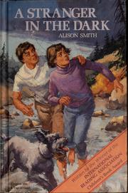 Cover of: A stranger in the dark by Alison Smith
