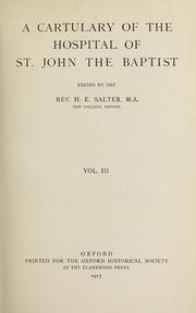 Cover of: A cartulary of the Hospital of St. John the Baptist