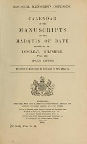 Cover of: Calendar of the manuscripts of the Marquis of Bath: preserved at Longleat, Wiltshire ...