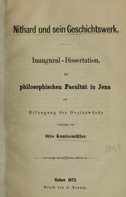Cover of: Nithard und sein geschichtswerk ... by Otto Kuntzemüller