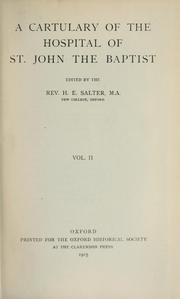 Cover of: A cartulary of the Hospital of St. John the Baptist