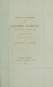 Cover of: Lettres d'amour: Publiées d'après le manuscrit inédit de la Bibliothèque nationale