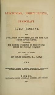 Cover of: Leechdoms, wortcunning, and starcraft of early England by Thomas Oswald Cockayne