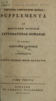 Cover of: Brevior notitia litteraturae romanae in primis scriptorum latinorum: Supplementa