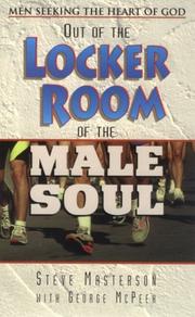 Cover of: Out of the locker room of the male soul by Steve Masterson