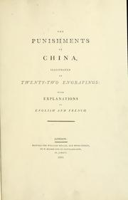 Cover of: The punishments of China: illustrated by twenty-two engravings : with explanations in English and French