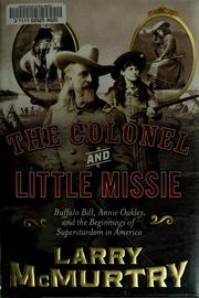 The Colonel and Little Missie by Larry McMurtry