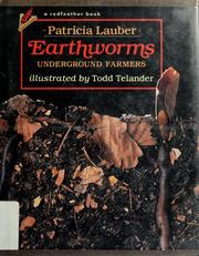 Cover of: Earthworms, underground farmers