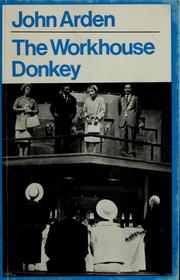 Cover of: Workhouse Donkey by John Arden