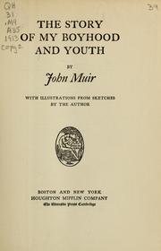 Cover of: The story of my boyhood and youth by John Muir