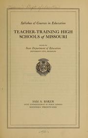 Cover of: Syllabus of courses in education: teacher-training high schools of Missouri