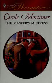Cover of: The master's mistress by Carole Mortimer