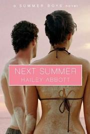 Cover of: Next summer: a summer boys novel