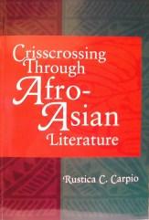 Cover of: Crisscrossing through Afro-Asian literature by edited by Rustica C. Carpio.