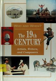 Cover of: The 19th century: artists, writers, and composers