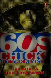 60s chicks hit the nineties by Jane Tolerton