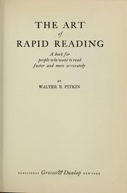 Cover of: The art of rapid reading: a book for people who want to read faster and more accurately