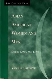 Cover of: Asian American women and men: labor, laws and love
